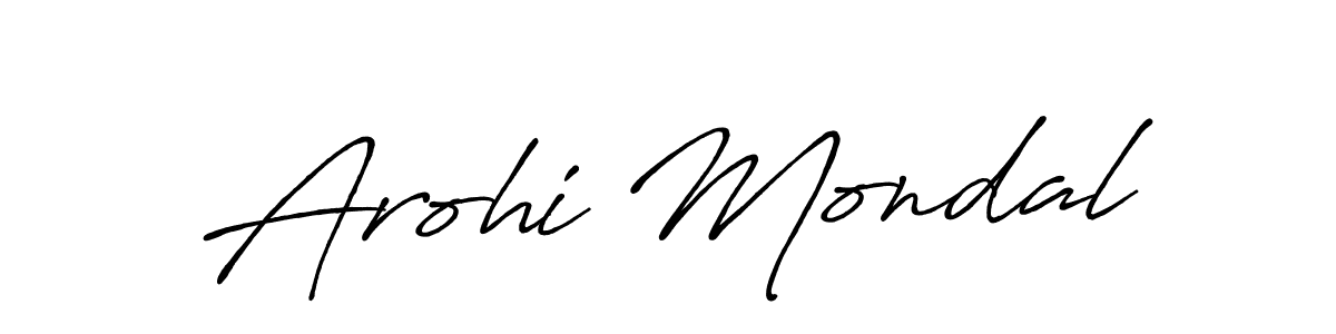 How to make Arohi Mondal signature? Antro_Vectra_Bolder is a professional autograph style. Create handwritten signature for Arohi Mondal name. Arohi Mondal signature style 7 images and pictures png