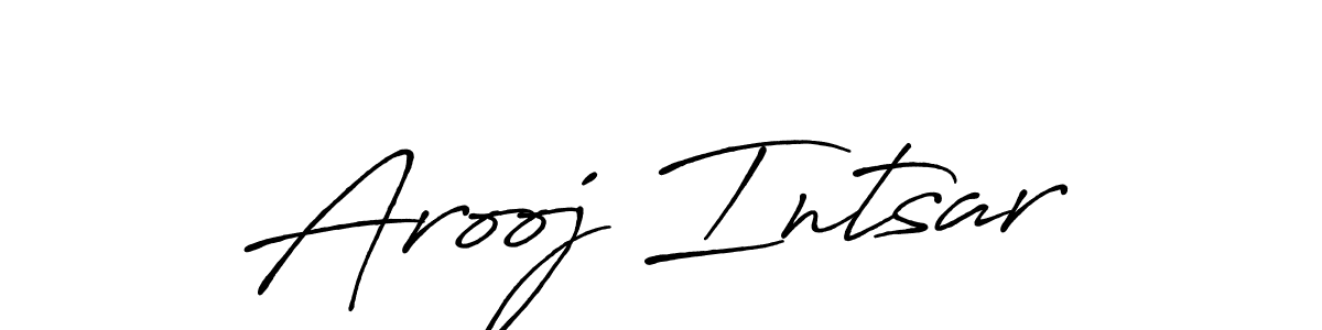 Design your own signature with our free online signature maker. With this signature software, you can create a handwritten (Antro_Vectra_Bolder) signature for name Arooj Intsar. Arooj Intsar signature style 7 images and pictures png