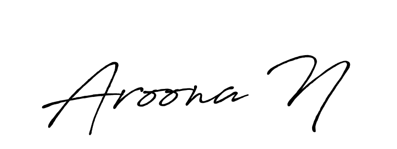 You should practise on your own different ways (Antro_Vectra_Bolder) to write your name (Aroona N) in signature. don't let someone else do it for you. Aroona N signature style 7 images and pictures png