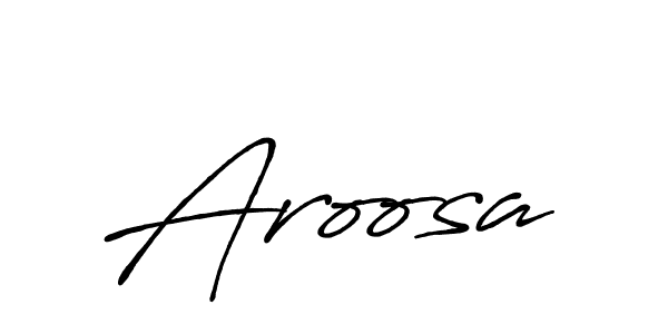 You should practise on your own different ways (Antro_Vectra_Bolder) to write your name (Aroosa) in signature. don't let someone else do it for you. Aroosa signature style 7 images and pictures png
