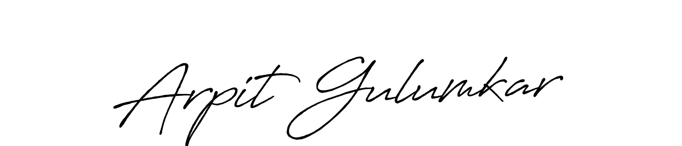 You should practise on your own different ways (Antro_Vectra_Bolder) to write your name (Arpit Gulumkar) in signature. don't let someone else do it for you. Arpit Gulumkar signature style 7 images and pictures png