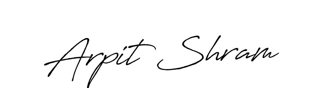 Design your own signature with our free online signature maker. With this signature software, you can create a handwritten (Antro_Vectra_Bolder) signature for name Arpit Shram. Arpit Shram signature style 7 images and pictures png