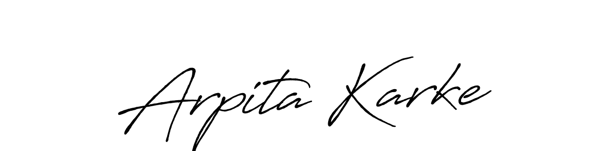 You should practise on your own different ways (Antro_Vectra_Bolder) to write your name (Arpita Karke) in signature. don't let someone else do it for you. Arpita Karke signature style 7 images and pictures png