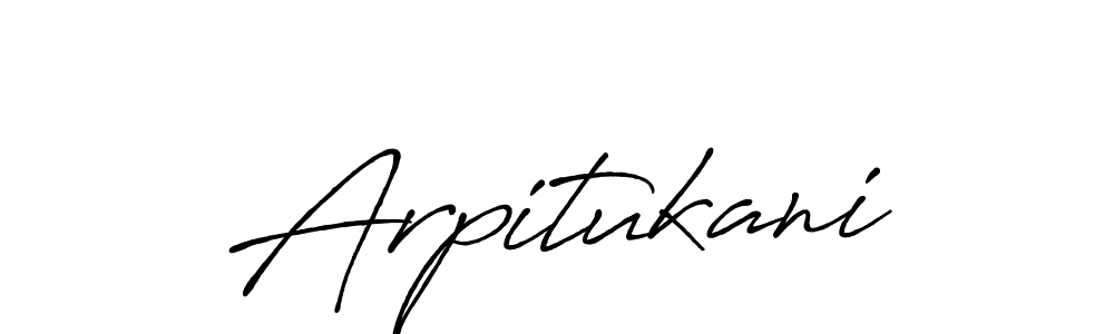 How to make Arpitukani name signature. Use Antro_Vectra_Bolder style for creating short signs online. This is the latest handwritten sign. Arpitukani signature style 7 images and pictures png