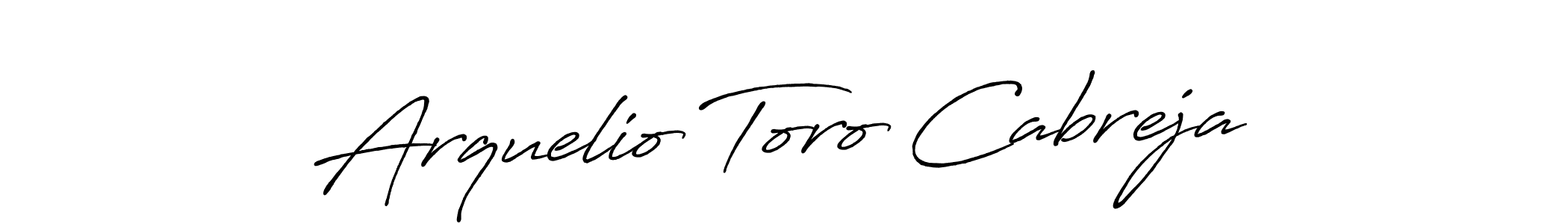 Once you've used our free online signature maker to create your best signature Antro_Vectra_Bolder style, it's time to enjoy all of the benefits that Arquelio Toro Cabreja name signing documents. Arquelio Toro Cabreja signature style 7 images and pictures png