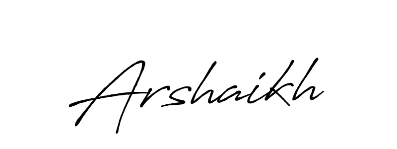 How to make Arshaikh name signature. Use Antro_Vectra_Bolder style for creating short signs online. This is the latest handwritten sign. Arshaikh signature style 7 images and pictures png