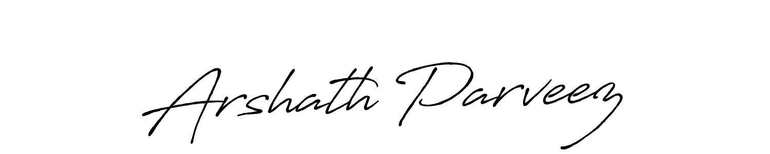 Design your own signature with our free online signature maker. With this signature software, you can create a handwritten (Antro_Vectra_Bolder) signature for name Arshath Parveez. Arshath Parveez signature style 7 images and pictures png