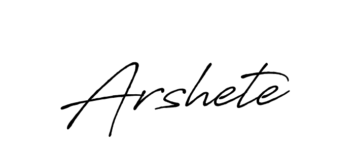 It looks lik you need a new signature style for name Arshete. Design unique handwritten (Antro_Vectra_Bolder) signature with our free signature maker in just a few clicks. Arshete signature style 7 images and pictures png