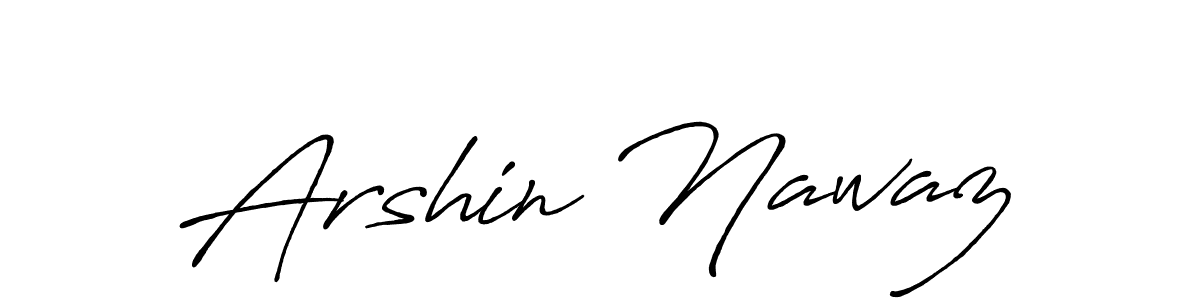 Similarly Antro_Vectra_Bolder is the best handwritten signature design. Signature creator online .You can use it as an online autograph creator for name Arshin Nawaz. Arshin Nawaz signature style 7 images and pictures png