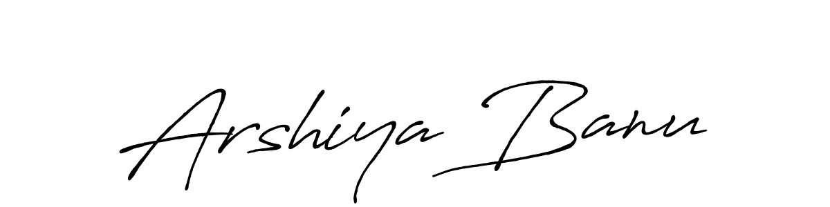 Create a beautiful signature design for name Arshiya Banu. With this signature (Antro_Vectra_Bolder) fonts, you can make a handwritten signature for free. Arshiya Banu signature style 7 images and pictures png