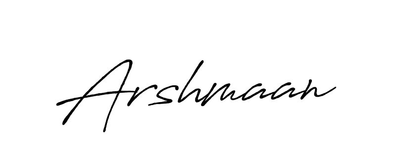 Make a beautiful signature design for name Arshmaan. With this signature (Antro_Vectra_Bolder) style, you can create a handwritten signature for free. Arshmaan signature style 7 images and pictures png