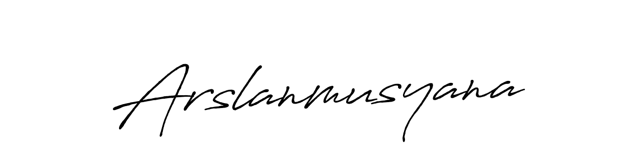 Make a beautiful signature design for name Arslanmusyana. With this signature (Antro_Vectra_Bolder) style, you can create a handwritten signature for free. Arslanmusyana signature style 7 images and pictures png