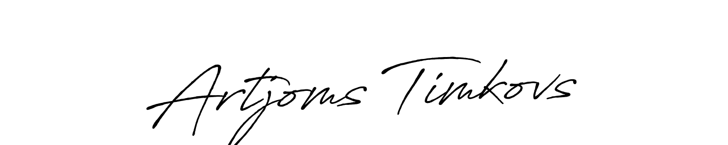 Use a signature maker to create a handwritten signature online. With this signature software, you can design (Antro_Vectra_Bolder) your own signature for name Artjoms Timkovs. Artjoms Timkovs signature style 7 images and pictures png