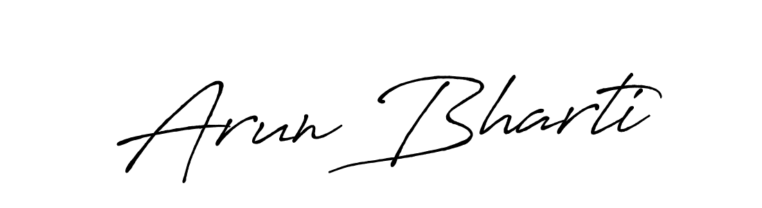 Use a signature maker to create a handwritten signature online. With this signature software, you can design (Antro_Vectra_Bolder) your own signature for name Arun Bharti. Arun Bharti signature style 7 images and pictures png