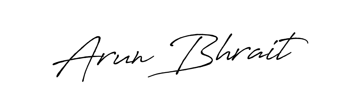 Design your own signature with our free online signature maker. With this signature software, you can create a handwritten (Antro_Vectra_Bolder) signature for name Arun Bhrait. Arun Bhrait signature style 7 images and pictures png