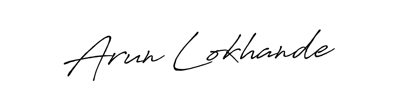 Also we have Arun Lokhande name is the best signature style. Create professional handwritten signature collection using Antro_Vectra_Bolder autograph style. Arun Lokhande signature style 7 images and pictures png