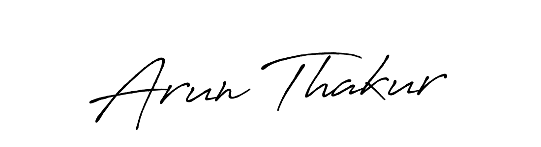 Design your own signature with our free online signature maker. With this signature software, you can create a handwritten (Antro_Vectra_Bolder) signature for name Arun Thakur. Arun Thakur signature style 7 images and pictures png