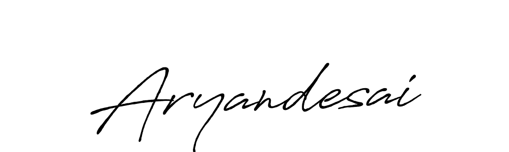 Once you've used our free online signature maker to create your best signature Antro_Vectra_Bolder style, it's time to enjoy all of the benefits that Aryandesai name signing documents. Aryandesai signature style 7 images and pictures png