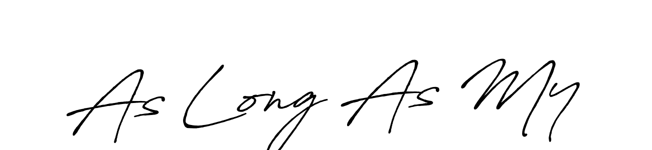 Design your own signature with our free online signature maker. With this signature software, you can create a handwritten (Antro_Vectra_Bolder) signature for name As Long As My. As Long As My signature style 7 images and pictures png