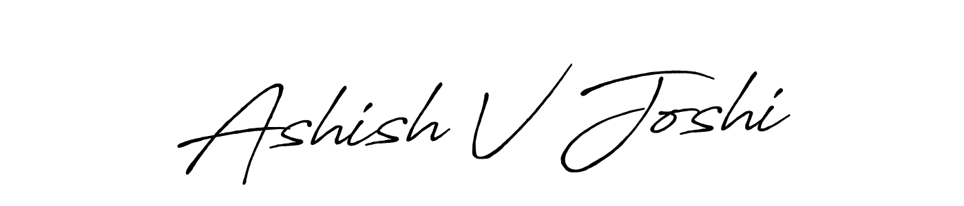 Also we have Ashish V Joshi name is the best signature style. Create professional handwritten signature collection using Antro_Vectra_Bolder autograph style. Ashish V Joshi signature style 7 images and pictures png