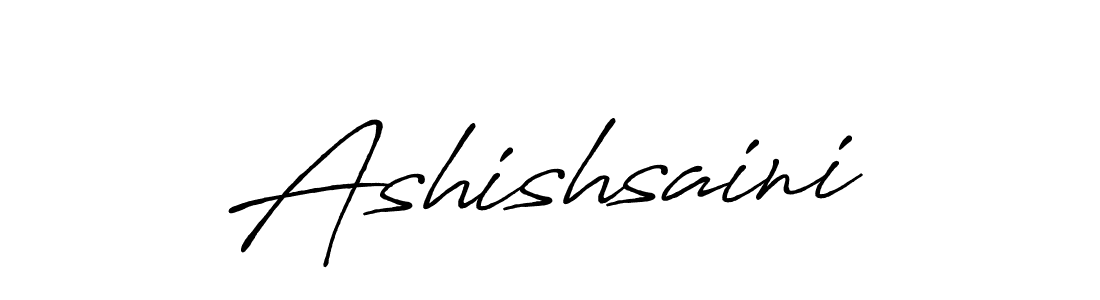 Use a signature maker to create a handwritten signature online. With this signature software, you can design (Antro_Vectra_Bolder) your own signature for name Ashishsaini. Ashishsaini signature style 7 images and pictures png