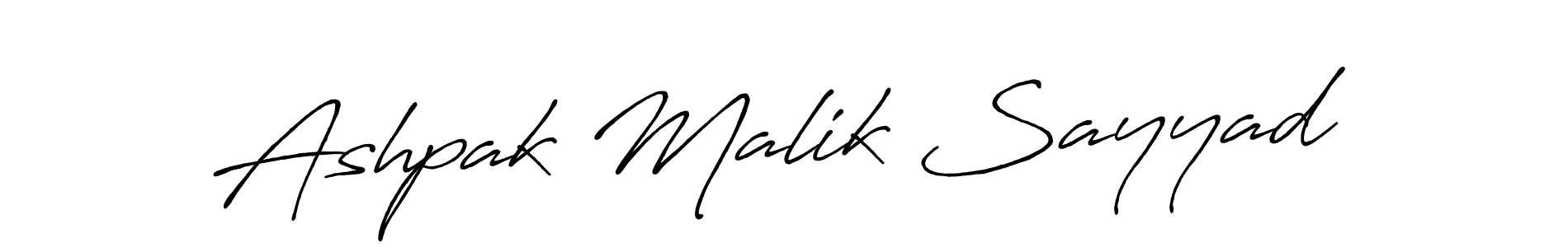 Ashpak Malik Sayyad stylish signature style. Best Handwritten Sign (Antro_Vectra_Bolder) for my name. Handwritten Signature Collection Ideas for my name Ashpak Malik Sayyad. Ashpak Malik Sayyad signature style 7 images and pictures png