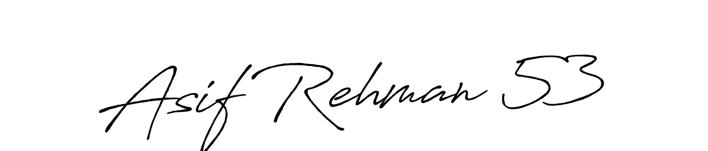 Make a beautiful signature design for name Asif Rehman 53. Use this online signature maker to create a handwritten signature for free. Asif Rehman 53 signature style 7 images and pictures png