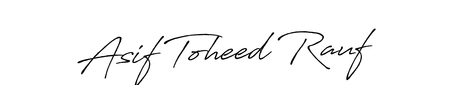 Use a signature maker to create a handwritten signature online. With this signature software, you can design (Antro_Vectra_Bolder) your own signature for name Asif Toheed Rauf. Asif Toheed Rauf signature style 7 images and pictures png