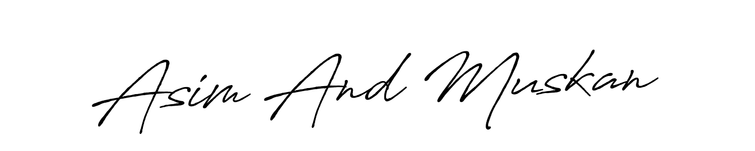 How to make Asim And Muskan name signature. Use Antro_Vectra_Bolder style for creating short signs online. This is the latest handwritten sign. Asim And Muskan signature style 7 images and pictures png