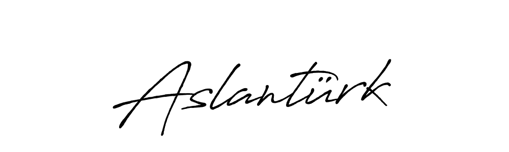 How to make Aslantürk signature? Antro_Vectra_Bolder is a professional autograph style. Create handwritten signature for Aslantürk name. Aslantürk signature style 7 images and pictures png