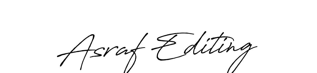 Asraf Editing stylish signature style. Best Handwritten Sign (Antro_Vectra_Bolder) for my name. Handwritten Signature Collection Ideas for my name Asraf Editing. Asraf Editing signature style 7 images and pictures png