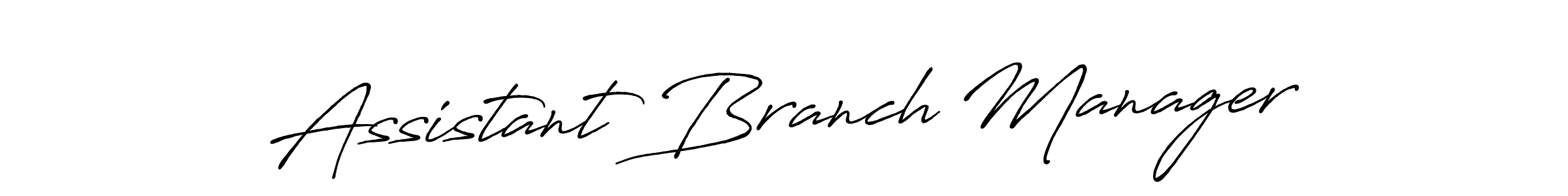 Antro_Vectra_Bolder is a professional signature style that is perfect for those who want to add a touch of class to their signature. It is also a great choice for those who want to make their signature more unique. Get Assistant Branch Manager name to fancy signature for free. Assistant Branch Manager signature style 7 images and pictures png