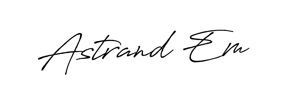 Make a beautiful signature design for name Astrand Em. Use this online signature maker to create a handwritten signature for free. Astrand Em signature style 7 images and pictures png