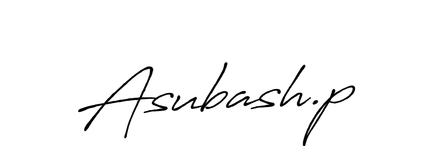 Create a beautiful signature design for name Asubash.p. With this signature (Antro_Vectra_Bolder) fonts, you can make a handwritten signature for free. Asubash.p signature style 7 images and pictures png