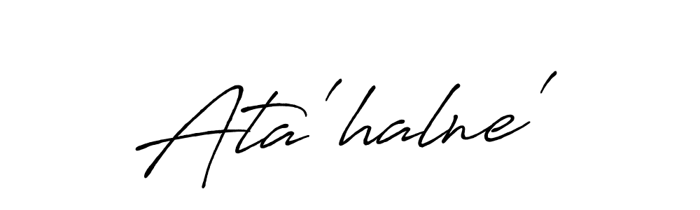 It looks lik you need a new signature style for name Ata'halne'. Design unique handwritten (Antro_Vectra_Bolder) signature with our free signature maker in just a few clicks. Ata'halne' signature style 7 images and pictures png
