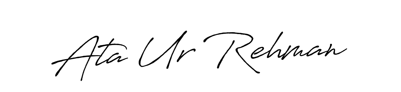 Also we have Ata Ur Rehman name is the best signature style. Create professional handwritten signature collection using Antro_Vectra_Bolder autograph style. Ata Ur Rehman signature style 7 images and pictures png