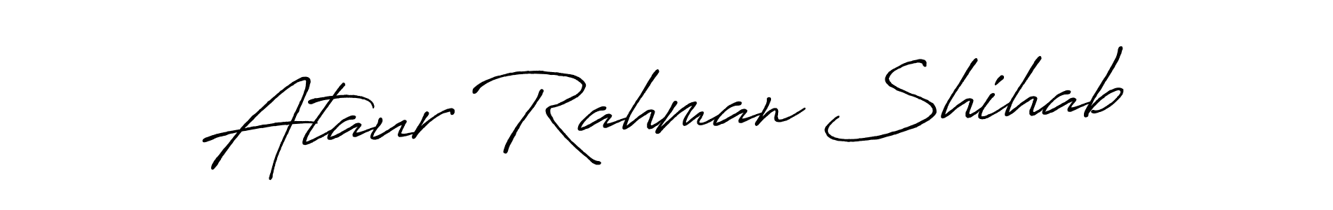 Design your own signature with our free online signature maker. With this signature software, you can create a handwritten (Antro_Vectra_Bolder) signature for name Ataur Rahman Shihab. Ataur Rahman Shihab signature style 7 images and pictures png