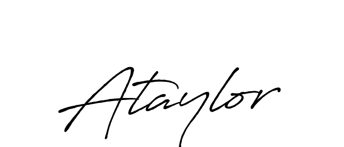 Ataylor stylish signature style. Best Handwritten Sign (Antro_Vectra_Bolder) for my name. Handwritten Signature Collection Ideas for my name Ataylor. Ataylor signature style 7 images and pictures png