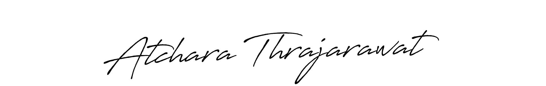 Atchara Thrajarawat stylish signature style. Best Handwritten Sign (Antro_Vectra_Bolder) for my name. Handwritten Signature Collection Ideas for my name Atchara Thrajarawat. Atchara Thrajarawat signature style 7 images and pictures png