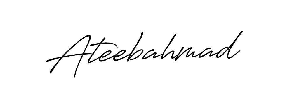 How to make Ateebahmad name signature. Use Antro_Vectra_Bolder style for creating short signs online. This is the latest handwritten sign. Ateebahmad signature style 7 images and pictures png