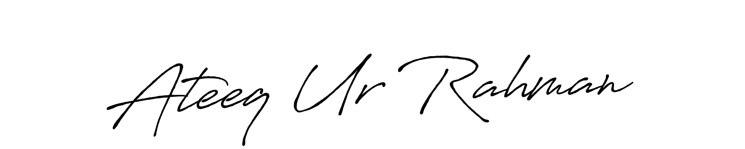 Design your own signature with our free online signature maker. With this signature software, you can create a handwritten (Antro_Vectra_Bolder) signature for name Ateeq Ur Rahman. Ateeq Ur Rahman signature style 7 images and pictures png