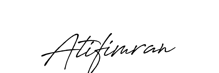 How to make Atifimran name signature. Use Antro_Vectra_Bolder style for creating short signs online. This is the latest handwritten sign. Atifimran signature style 7 images and pictures png