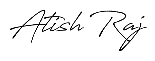 An effortless, minimalist signature concept for Atish Raj using Antro_Vectra_Bolder design. Clean lines that look great on any document. Atish Raj signature style 7 images and pictures png