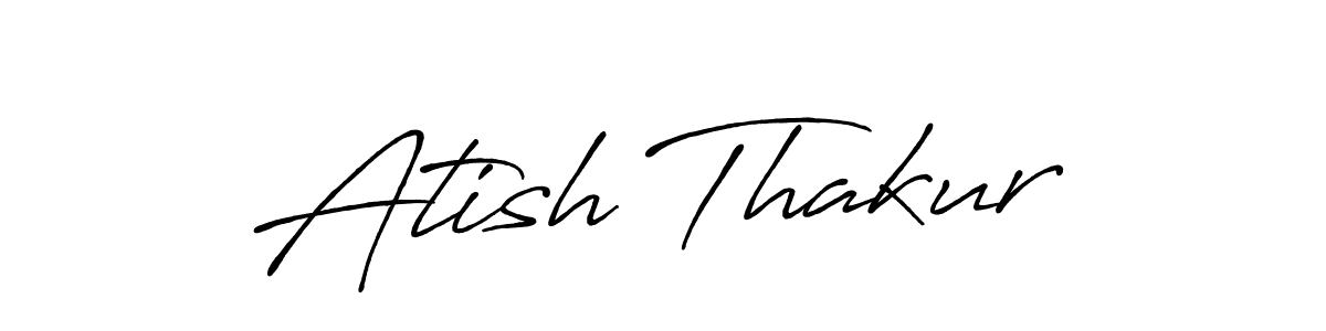 Atish Thakur stylish signature style. Best Handwritten Sign (Antro_Vectra_Bolder) for my name. Handwritten Signature Collection Ideas for my name Atish Thakur. Atish Thakur signature style 7 images and pictures png