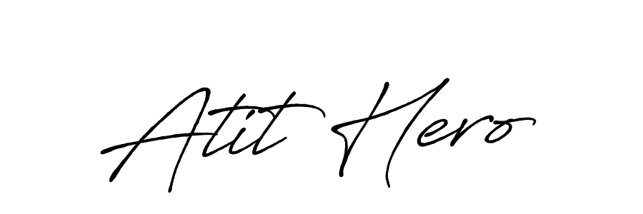 Once you've used our free online signature maker to create your best signature Antro_Vectra_Bolder style, it's time to enjoy all of the benefits that Atit Hero name signing documents. Atit Hero signature style 7 images and pictures png