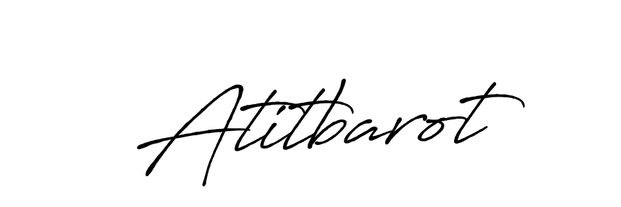 if you are searching for the best signature style for your name Atitbarot. so please give up your signature search. here we have designed multiple signature styles  using Antro_Vectra_Bolder. Atitbarot signature style 7 images and pictures png