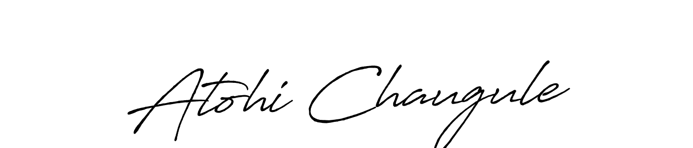 How to make Atohi Chaugule name signature. Use Antro_Vectra_Bolder style for creating short signs online. This is the latest handwritten sign. Atohi Chaugule signature style 7 images and pictures png