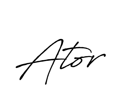How to make Ator signature? Antro_Vectra_Bolder is a professional autograph style. Create handwritten signature for Ator name. Ator signature style 7 images and pictures png