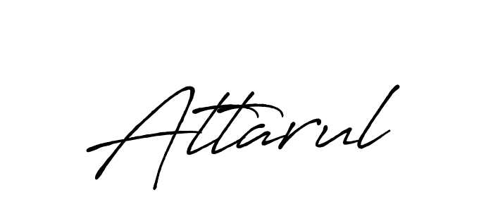 Use a signature maker to create a handwritten signature online. With this signature software, you can design (Antro_Vectra_Bolder) your own signature for name Attarul. Attarul signature style 7 images and pictures png