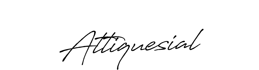 Also we have Attiquesial name is the best signature style. Create professional handwritten signature collection using Antro_Vectra_Bolder autograph style. Attiquesial signature style 7 images and pictures png